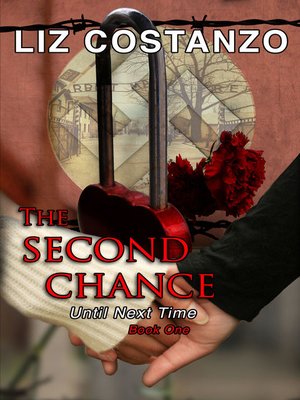 cover image of The Second Chance (Until Next Time #1)